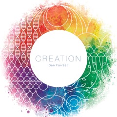 CREATION (Music of Dan Forrest) Excerpts - Piano Reduction Accomp
