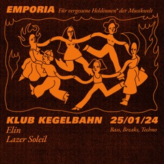 Emporia: Lazer Soleil @ Klub Kegelbahn, 240125