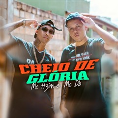 MC DB e MC Hzim - Cheio De Glória - WAV