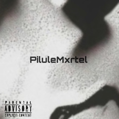 PiluleMxrtel (Prod. violetnight)