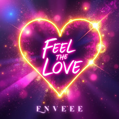 Feel The Love