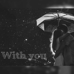 With You (prod. Malloy)
