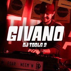 [GRATIS] GIVANO DJ TOOLS #2