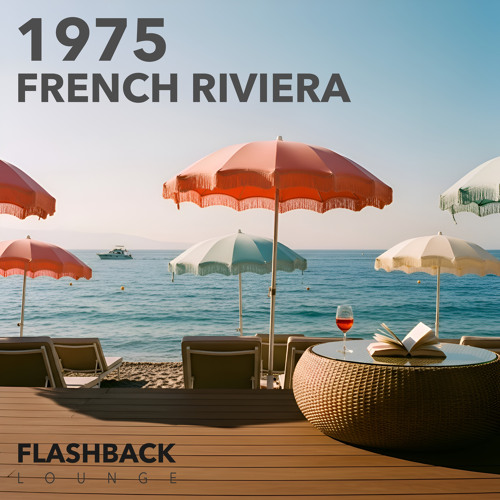 Stream Flashback Lounge | Listen to 1975, French Riviera playlist ...