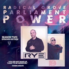 Parliament Power S2 Ep. 16 - Rye & Red