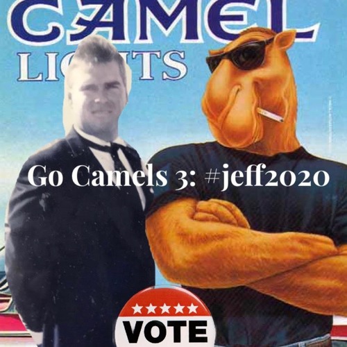 Go Camels 3: #Jeff2020