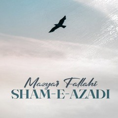 Sham e Azadi [NasleMusic.Com] مازیار فلاحی