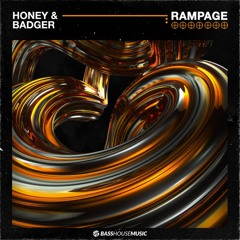 honey  badger    Rampage (Extended Mix)