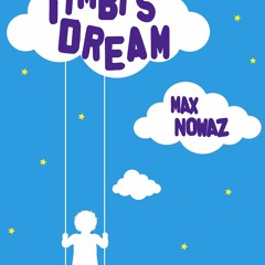 Download *[EPUB] Timbi's Dream BY Max Nowaz
