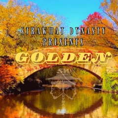 GOLDEN - Strawhat Dynasty ft. Guitar George (Prod. Yogic Beats)