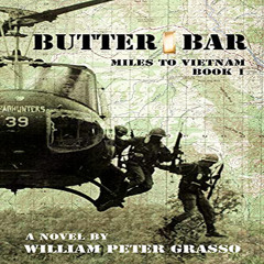 Butter Bar by William Peter Grasso, Chapter 1 excerpt