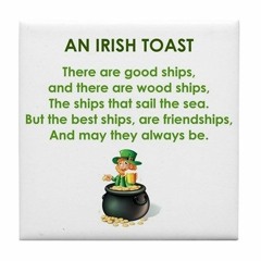 An Irish Toast