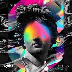 RIOT133 -  Soolver - Return [RIOT]
