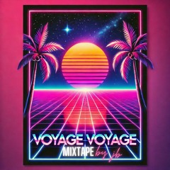 Voyage Voyage Mix