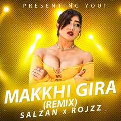 Makkhi Gira DJ (Remix) Song | মাক্ষি গিরা ডিজে (রিমিক্স) গান | Salzan x RojzZ | New Song 2023