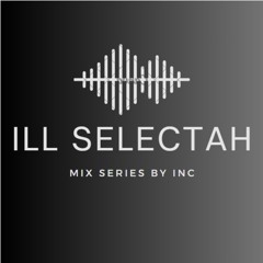 INC - Ill Selectah vol.7 - Spooky Rollers (Halloween 2025)