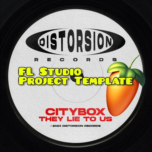 FL Studio Project Template - They Lie To Us