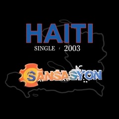 Haiti, single By Sansasyon