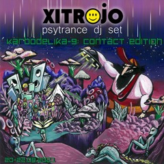 Xitrojo _Karbodelika-9: Contact Edition_ psytrance dj set @ Karbodelika-9 main stage 2021