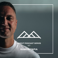 Adroit Podcast Series #107 - Ramon Tapia