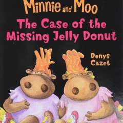 Book [PDF] Minnie and Moo: The Case of the Missing Jelly Donut (I Can