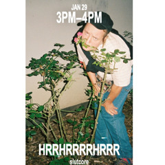 Hrrhrrrrhrrr 🎙️ RADIO202, JAN 29, 3PM-4PM 📻