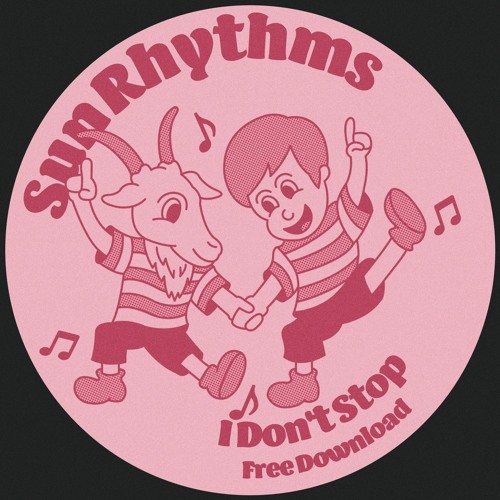 PREMIERE: Sun Rhythms - I Don't Stop [Lisztomania Records]