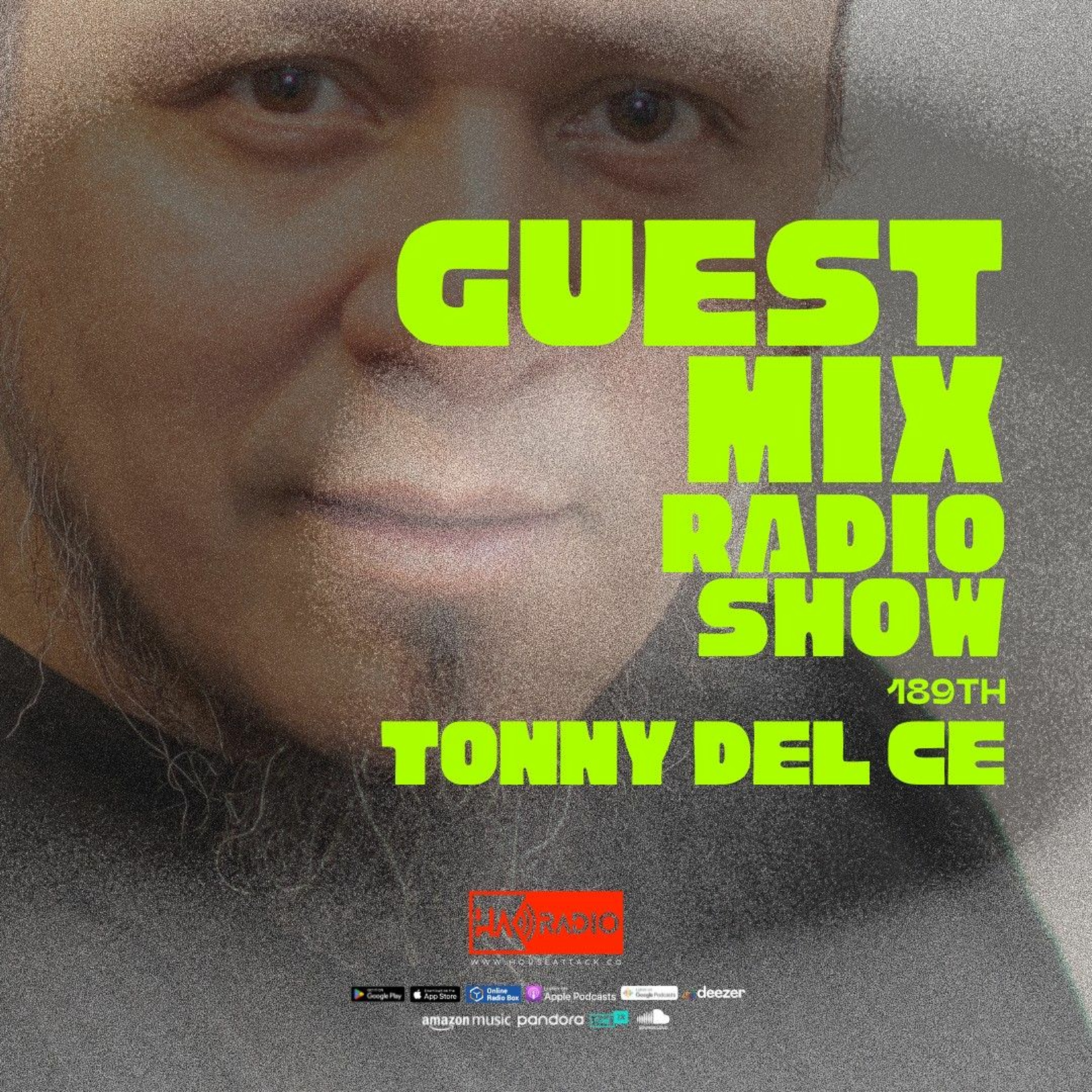 Guest Mix Radio Show 189th - Tonny Del Ce (ARG) episode artwork