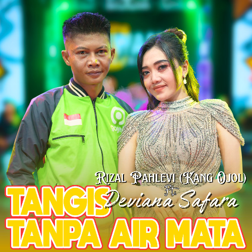 Deviana Safara Ft. Rizal Pahlevi (Kang Ojol) - Tangis Tanpa Air Mata