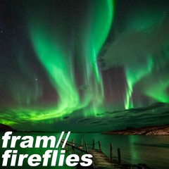 ARC005 - Fram - Fireflies (out 2nd June)