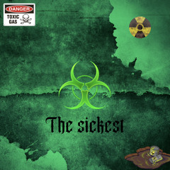 The SICKEST - (ft. islandboizae)