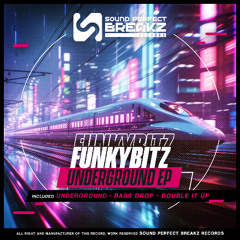 Funkybitz - Underground ep