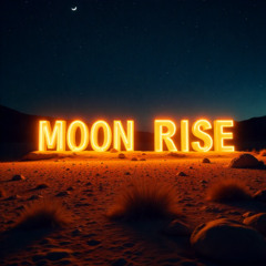 Moon Rise