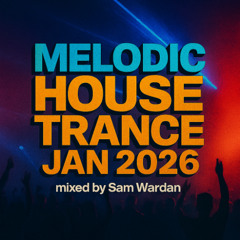 MelodicHouse_Trance_Jan2026