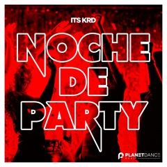 Its KRD - Noche De Party