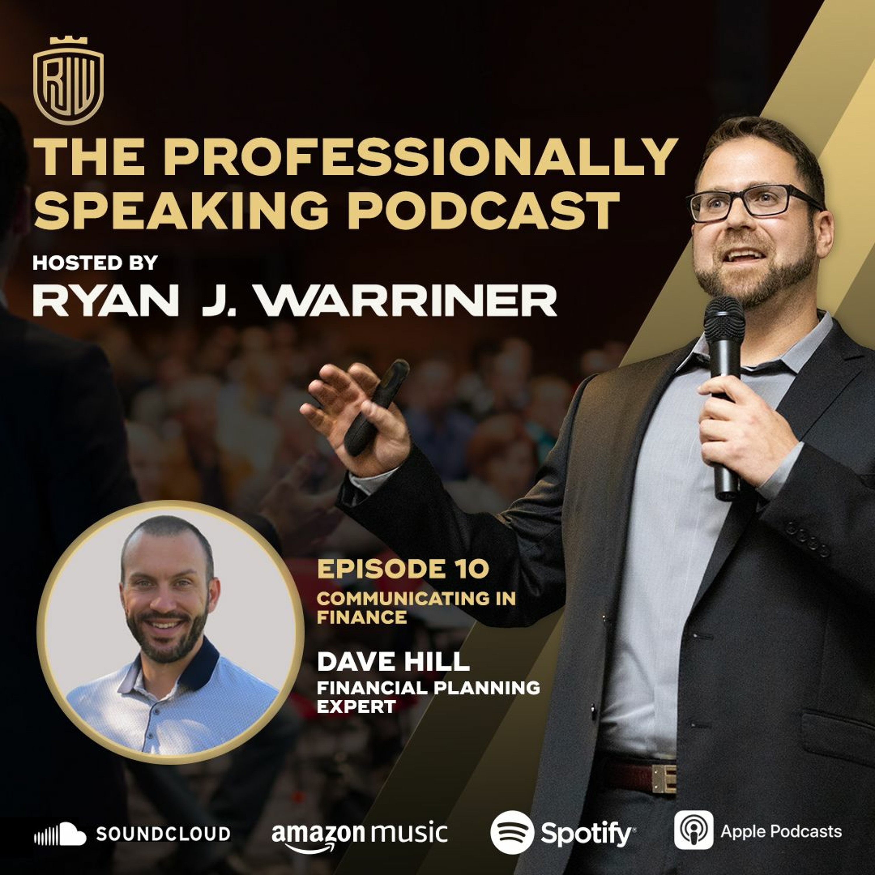 Ep. 10 Communicating in Finance with Dave Hill thumbnail