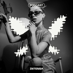 FAIRYCAST #8 - Intensa