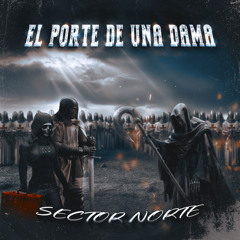 EL PORTE DE UNA DAMA