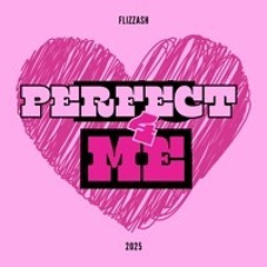 Perfect 4 Me