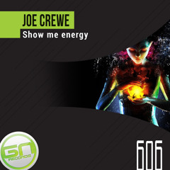 GNR606 - Joe Crewe - Show me energy (Original Mix)