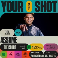 ASSUME - Your Shot 2024 Wildcard (Live Set)