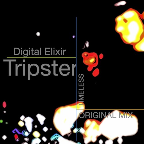 Tripster & Digital Elixir - Timeless [Free Download 320 KBPS]