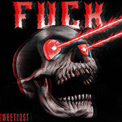 SWEETLØST FUCK (EDIT)