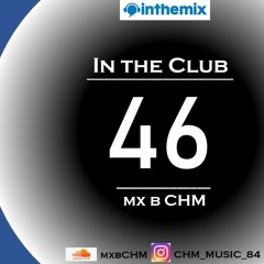 In the Club - Number 46 (mx b CHM)