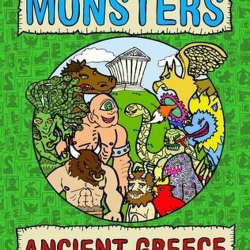 Read/Download Book of Monsters - Ancient Greece BY : Antony Briggs