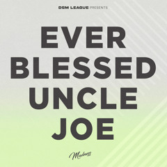 Vybz Kartel - Ever Blessed Uncle Joe (Dsm League Flip)