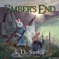 [Get] [PDF EBOOK EPUB KINDLE] Ember's End: The Green Ember Series, Book 4 by  S.D. Sm