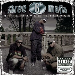 Stream Three 6 Mafia music | Listen to songs, albums, playlists