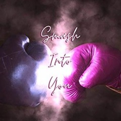 Get KINDLE 💏 Smash Into You: Rook and Zenaida by  AshleyNicole &  Erin B EPUB KINDLE