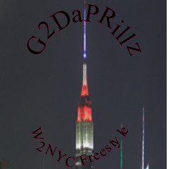 G2DaPRillz -welcome to nyc Freestyle